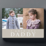 I Love You Daddy Modern Taupe Photo Collage Plaque<br><div class="desc">Personalised I Love You Daddy I Love You Daddy Modern Taupe Photo Collage Plaque.</div>