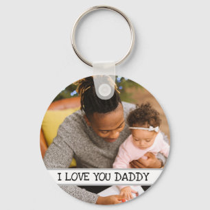 I Love You Daddy Personalized Photo Key Ring