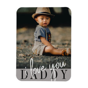 I love You Daddy Photo Magnet