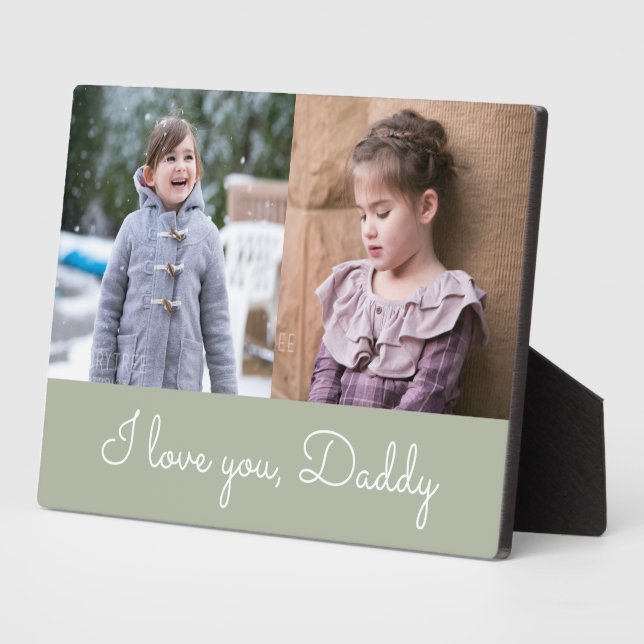 I Love You Daddy Sage Green Script 2 Photo Collage Plaque (Side)