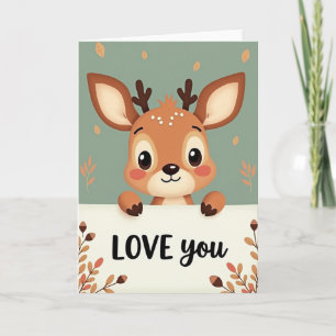 I Love You Fawn Card