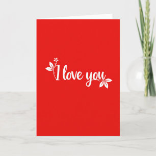 I Love You Floral Script Card