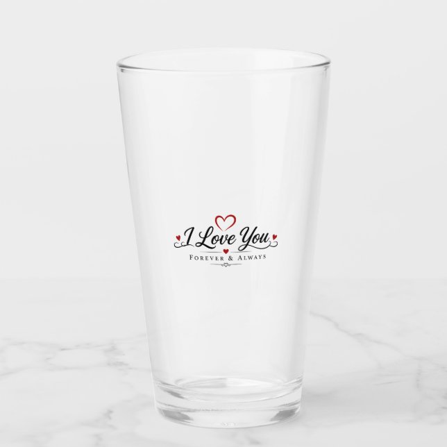 I Love You Forever & Always Glass (Front)
