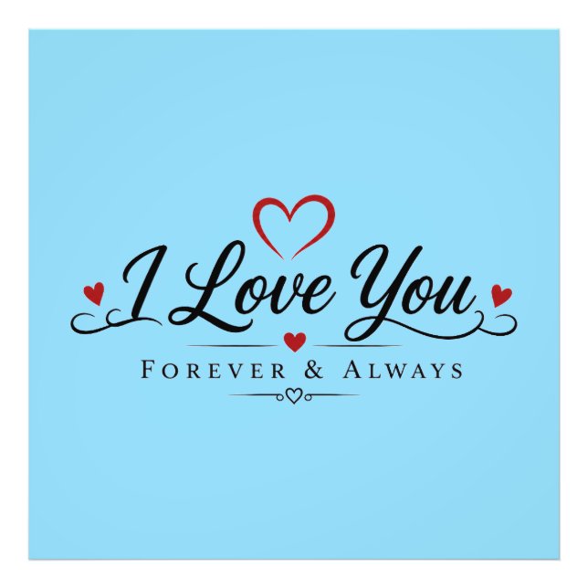 I love you forever and always photo print (Front)