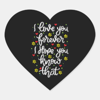 I Love You Forever Romantic Quote Heart Sticker