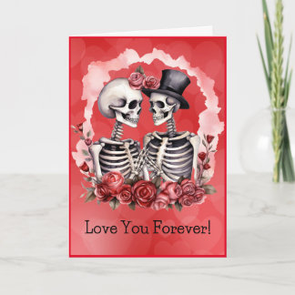 I Love You Forever Skeletons Card