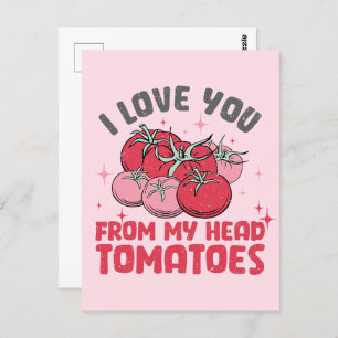 I Love You From My Head Tomatoes Cute Valentine Postcard