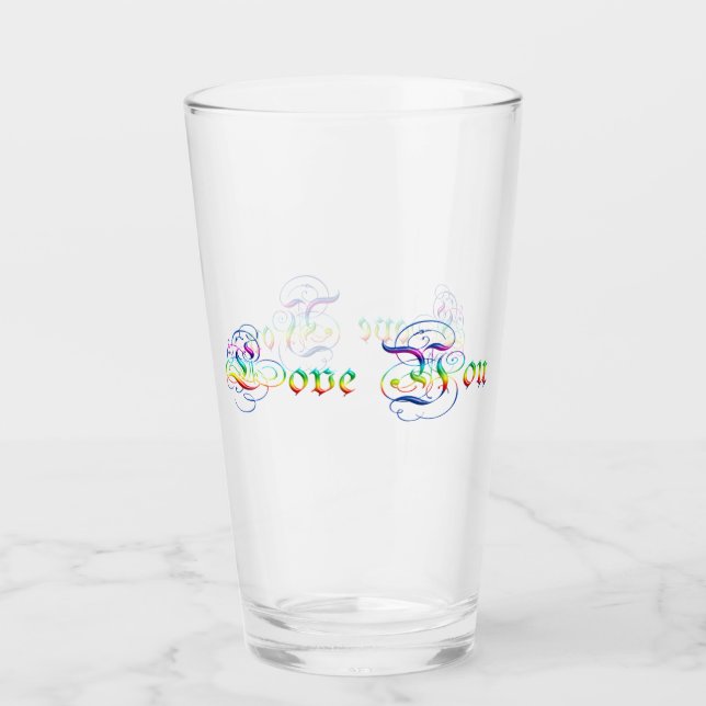 I Love You. Funny Gradient Text Glass (Front)