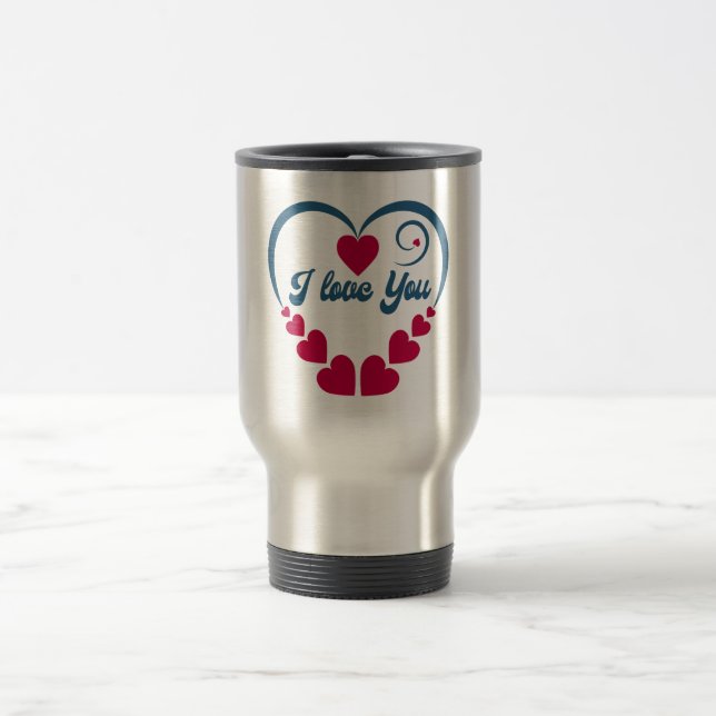 I Love you Gift Travel Mug (Center)