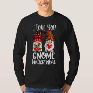 I Love You Gnome Matter What Buffalo Plaid Valenti T-Shirt