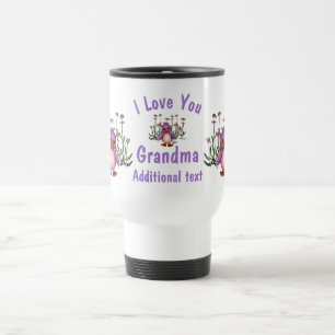 I Love You Grandma Cute Bird Flowers Personalized Travel Mug