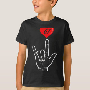 I Love You Hand Sign Asl Heart 67 Women Kids Men V T-Shirt