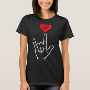 I Love You Hand Sign Asl Heart 67 Women Kids Men V T-Shirt