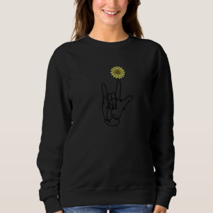 I Love You Hand sunflower Sign Language continuous Sweatshirt