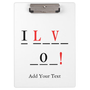 I Love You-Hangman Style by Shirley Taylor Clipboard