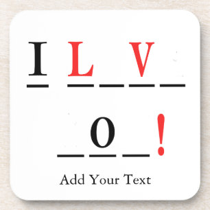 I Love You-Hangman Style by Shirley Taylor Coaster