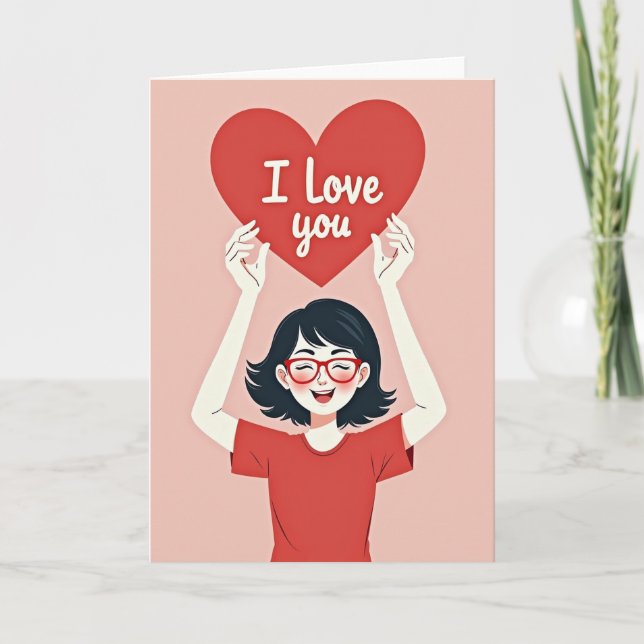 I Love You Heartfelt Joy Card (Front)