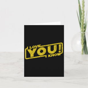 I Love You I Know - Blockbuster Movie Quote Gift  Card