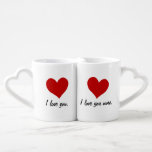 I Love You, I Love You More Coffee Mug Set<br><div class="desc">Who loves the other more?  A splendid argument to have with the one that you adore.</div>