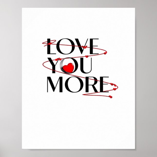 I Love You I Love You More Joyful Heartfelt Style  Poster (Front)
