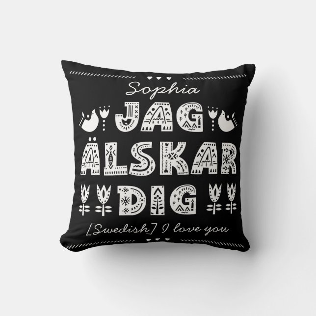 I love You in Swedish - Jag älskar dig Cushion (Front)