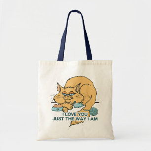 I Love You Just The Way I Am Cat Tote Bag