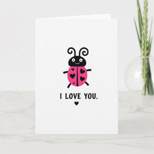 I Love You Ladybug Card