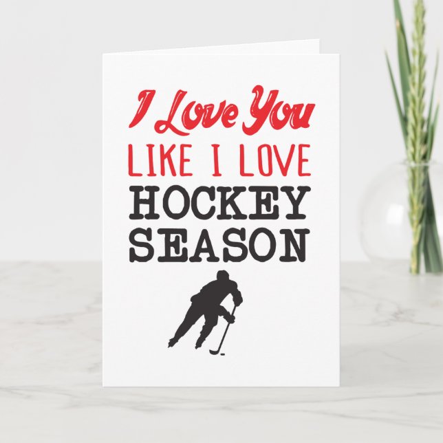 I Love You Like Hockey Season Valentine's Day Card (Front)