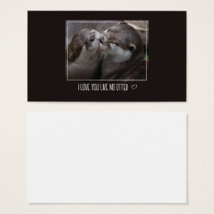 I Love You Like No Otter Cute Photo