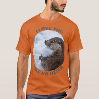 I love you like no otter Winter Sea Otter Playing T-Shirt