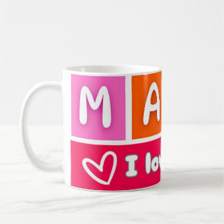 i love you mama Mug