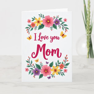 I Love You Mom Flower Art Card