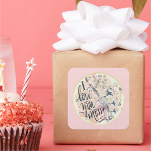 I Love You Mom Light Pink Watercolor Add Any Name  Square Sticker