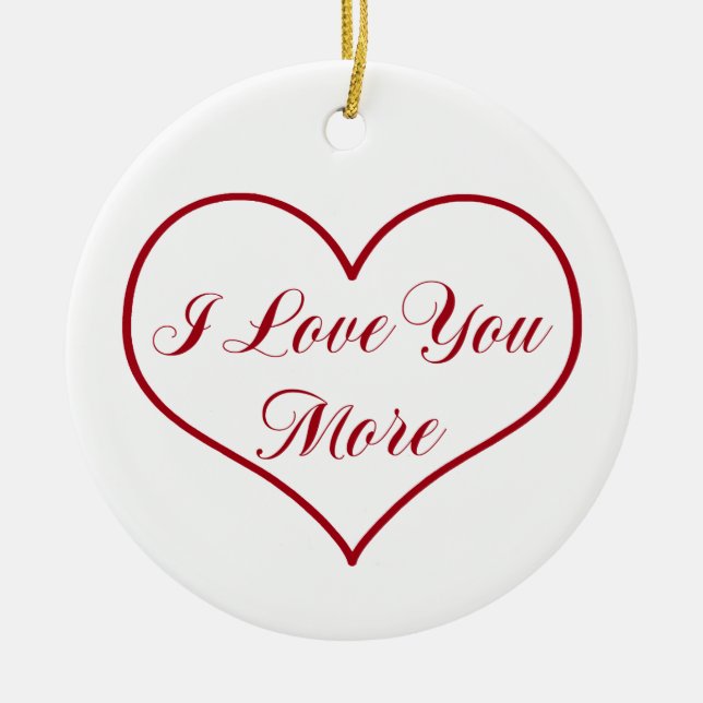 I Love You More Ceramic Tree Decoration (Front)