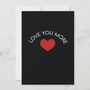 I Love You More Contemporary Design  Holiday Card