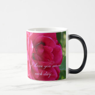 I Love you more each day...Mug Magic Mug