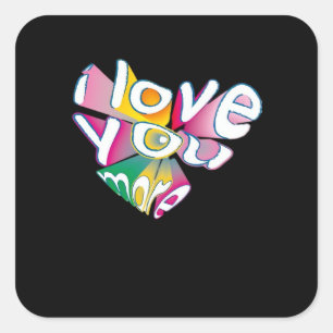 I Love You More Elegant Style Square Sticker