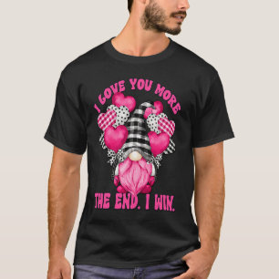 I Love You More Gnome With Heart Balloons Pink Buf T-Shirt
