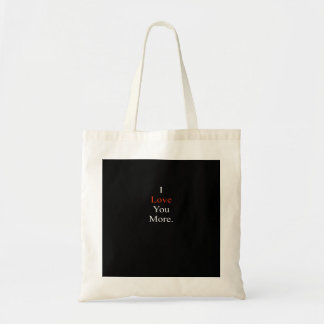 I Love You More Minimal Design Tote Bag