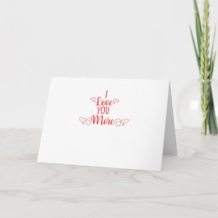 I Love You More Minimal Romantic Style Card