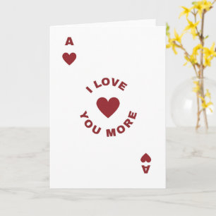 I Love You More Poker Master Heart Love Card