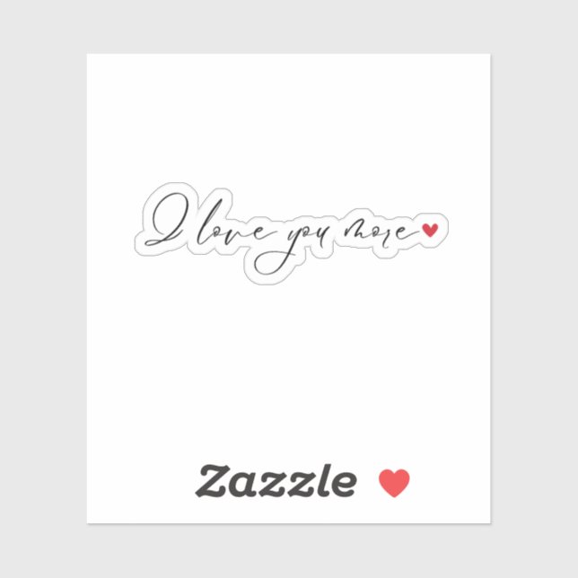 I love you more romantic expression cursive simple (Sheet)