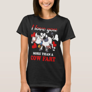 I Love You More Than A Cow Far Animal T-Shirt