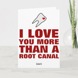 I love you more than a root canal holiday card