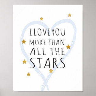 I love you more than all the stars - Art Print