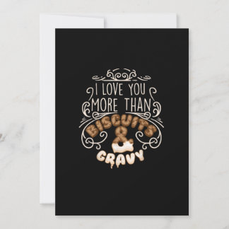 I Love You More Than Biscuits Gravy Funny Food Sty Holiday Card