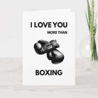I Love You More Than Boxing Funny Anniversary