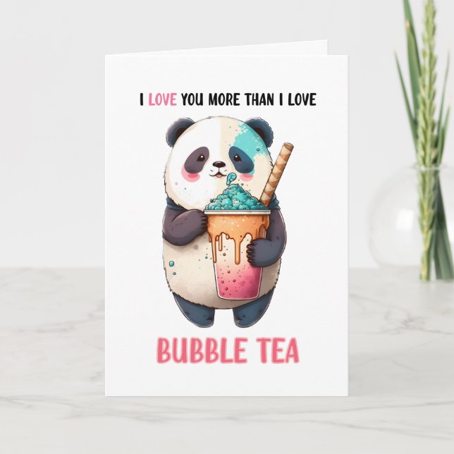 I love you more than bubble tea kawaii panda card (Front)
