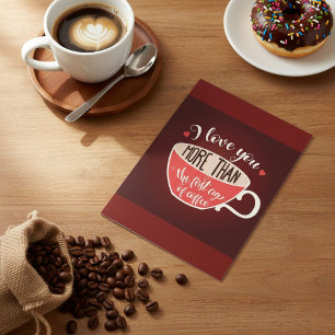 I Love You More Than Coffee Funny Quote Invitation