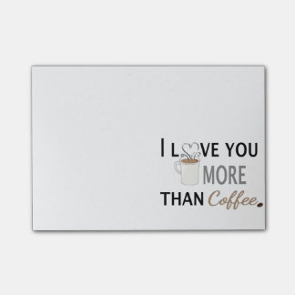 I Love You More than Coffee Post-it Notes